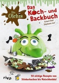 Cover: Die Olchis - Das Koch- und Backbuch - Riva