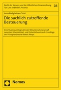 Cover: Die sachlich zutreffende Besteuerung - Nomos
