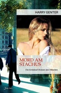 Cover: Mord am Stachus - Ein Kriminal-Roman aus M&uuml;nchen - epubli