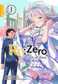 Cover: Re:Zero - Truth of Zero 01 - Altraverse GmbH
