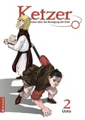 Cover: Ketzer - T&ouml;dliches Wissen &uuml;ber die Bewegung der Erde 02 - Altraverse GmbH