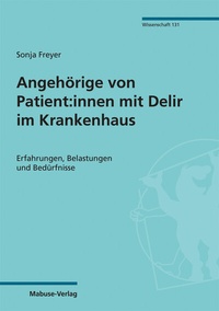 Abbildung von: Angehörige von Patient:innen mit Delir im Krankenhaus - Mabuse
