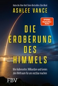 Cover: Die Eroberung des Himmels - FinanzBuch Verlag