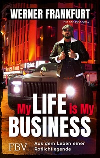 Abbildung von: My Life is My Business - FinanzBuch Verlag