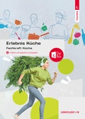 Cover: Erlebnis K&uuml;che - Trauner Verlag