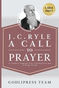Cover: J. C. Ryle A Call to Prayer - Godlipress
