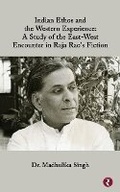 Cover: Indian Ethos and Western Encounter in Raja Rao's Fiction - Rajmangal Publishers