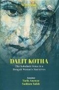 Cover: Dalit Kotha: the subaltern voice in a Bengali woman's narratives, - Authors Press