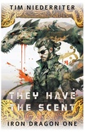 Cover: They Have the Scent - Draft2digital