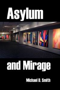 Enlarge image Cover: Asylum and Mirage - Sortmind Press