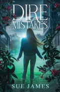 Cover: Dire Mistakes - Sue James