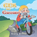 Cover: Gus the Gnome - AuthorHouse