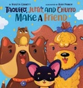 Cover: Taquito, Juan, and Churro Make A Friend - Violeta Cornett