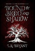 Cover: Bound by Blood and Shadow - Bethany Bryant