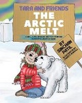 Cover: Tara and Friends The Arctic Melt - California Capital Group LLC