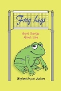 Cover: Frog Legs - Jackson-Thompson Consortium