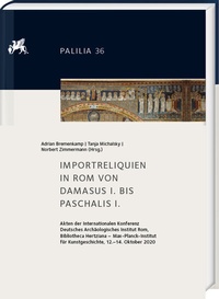 Abbildung von: Importreliquien in Rom von Damasus I. bis Paschalis I. - Harrassowitz Verlag
