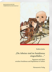 Abbildung von: "Die Arbeiter sind im Sozialismus eingeschlafen." - Harrassowitz Verlag