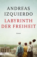 Cover: Labyrinth der Freiheit - DuMont Buchverlag