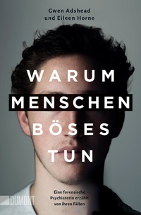 Abbildung von: Warum Menschen Böses tun - DuMont Buchverlag