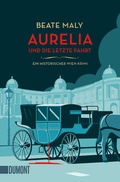 Cover: Aurelia und die letzte Fahrt - DuMont Buchverlag