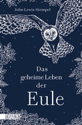 Cover: Das geheime Leben der Eule - DuMont Buchverlag