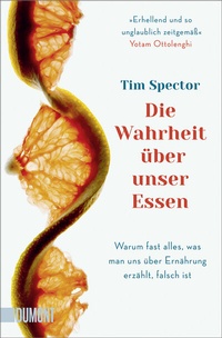 Abbildung von: Die Wahrheit über unser Essen - DuMont Buchverlag