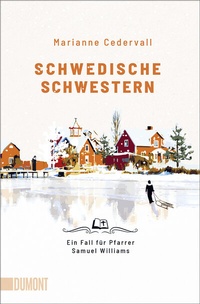 Abbildung von: Schwedische Schwestern - DuMont Buchverlag