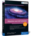 Cover: Migration nach SAP S/4HANA - SAP PRESS