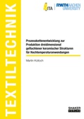 Cover: Prozesskettenentwicklung zur Produktion dreidimensional geflochtener keramischer Strukturen f&uuml;r Hochtemperaturanwendungen - Shaker