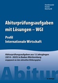 Cover: Abiturpr&uuml;fungsaufgaben mit L&ouml;sungen - WGI - Bahnmayer