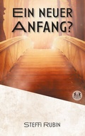 Cover: Ein neuer Anfang? - Romeon-Verlag