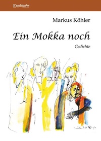 Enlarge image Cover: Ein Mokka noch - Engelsdorfer Verlag