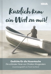 Abbildung von: Kürzlich kam ein Wort zu mir! - Kampenwand
