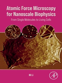 Abbildung von: Atomic Force Microscopy for Nanoscale Biophysics - Academic Press