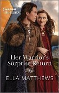 Cover: Her Warrior's Surprise Return - Harlequin Special Releases
