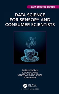 Enlarge image Cover: Data Science for Sensory and Consumer Scientists - Chapman & Hall/CRC