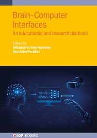 Enlarge image Cover: Brain-Computer Interfaces - Institute of Physics Publishing