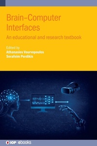 Enlarge image Cover: Brain-Computer Interfaces - Institute of Physics Publishing