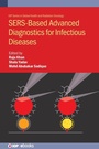 Cover: SERS-Based Advanced Diagnostics for Infectious Diseases - Institute of Physics Publishing