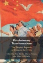 Cover: Revolutionary Transformations - Cambridge University Press