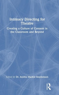 Abbildung von: Intimacy Directing for Theatre - Routledge