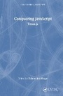Cover: Conquering JavaScript - CRC Press