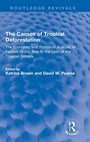 Cover: The Causes of Tropical Deforestation - Routledge