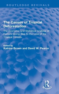 Abbildung von: The Causes of Tropical Deforestation - Routledge