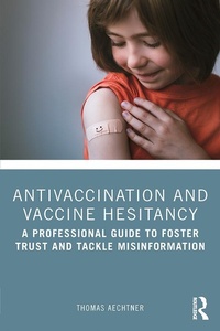 Abbildung von: Antivaccination and Vaccine Hesitancy - Routledge