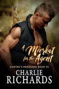 Cover: A Meerkat for the Agent (Kontra's Menagerie, #35) - eXtasy Books Inc