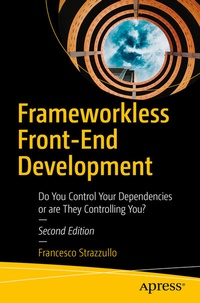 Abbildung von: Frameworkless Front-End Development - Apress