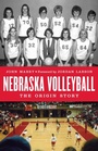 Cover: Nebraska Volleyball - University of Nebraska Press