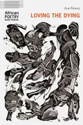 Cover: Loving the Dying - University of Nebraska Press